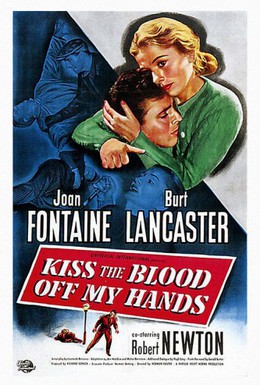 Постер фильма Поцелуями сотри кровь с моих рук (1948)