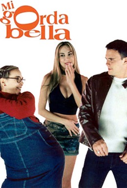 Постер фильма Моя прекрасная толстушка (2002)