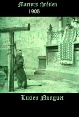 Постер фильма Христианские мученики (1905)