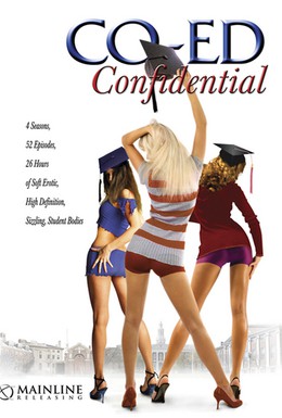 Постер фильма Тайны и секреты личной жизни студентов (2007)
