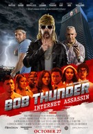 Боб Тандер: Интернет-убийца (2015)