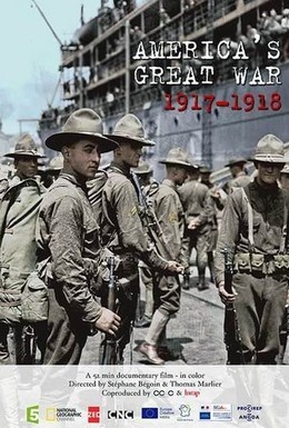 Постер фильма Америка в Великой войне 1917-1918 (2017)