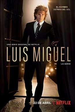 Постер фильма Луис Мигель: Сериал (2018)