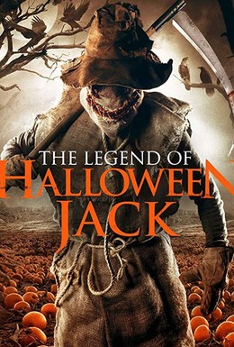 Постер фильма Легенда о Хэллоуинском Джеке (2018)