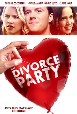 Постер фильма Вечеринка по случаю развода (2019)
