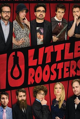 Постер фильма Ten Little Roosters (2014)