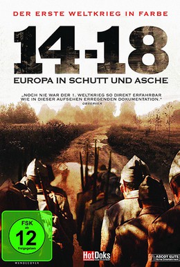 Постер фильма Война 14-18 годов. Шум и ярость (2008)