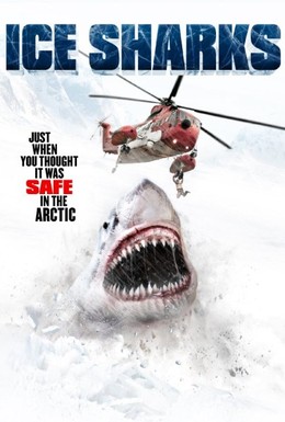 Постер фильма Ледяные акулы (2016)