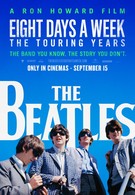 The Beatles: Восемь дней в неделю – Годы гастролей (2016)