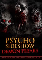 Шоу психопатов: демоны-уродцы (2018)