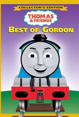 Постер фильма Томас и друзья: Лучшее из Гордона (2003)