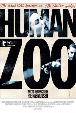 Постер фильма Человеческий зверинец (2009)