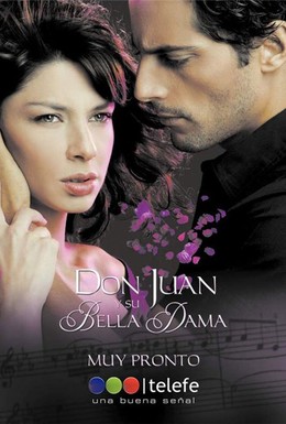 Постер фильма Дон Хуан и его красивая дама (2008)