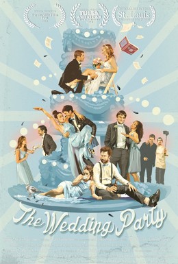 Постер фильма Свадебная вечеринка (2016)
