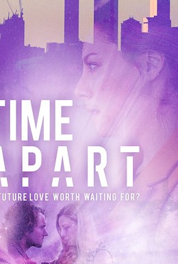 Постер фильма Time Apart (2020)