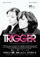 Триггер (2010)