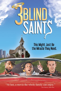 Постер фильма Три слепых праведника (2011)