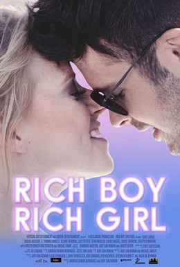Постер фильма Rich Boy, Rich Girl (2018)