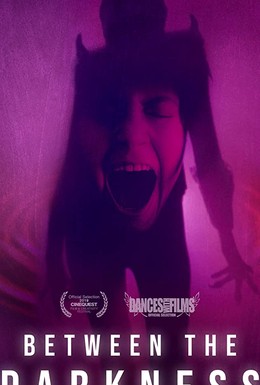 Постер фильма Between the Darkness (2019)