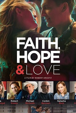 Постер фильма Faith, Hope & Love (2019)