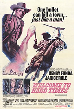 Постер фильма Добро пожаловать в Тяжелые Времена (1967)