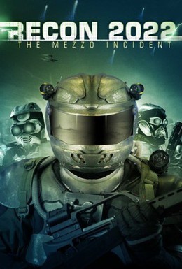 Постер фильма Разведка 2022: Инцидент меццо (2007)