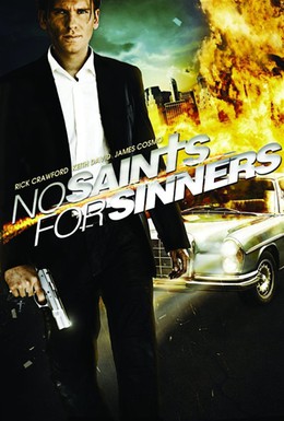 Постер фильма У грешников нет святых (2011)