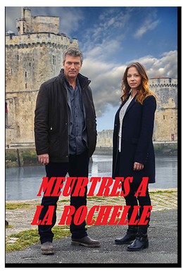 Постер фильма Убийства в Ла-Рошели (2013)