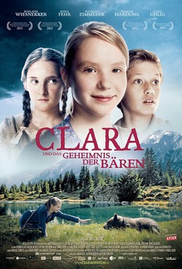 Постер фильма Клара и тайна медведей (2013)