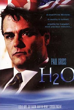Постер фильма H2O: Последний премьер-министр (2004)