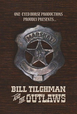 Постер фильма Билл Тильгман и преступники (2019)