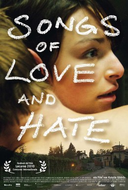 Постер фильма Песни любви и ненависти (2010)