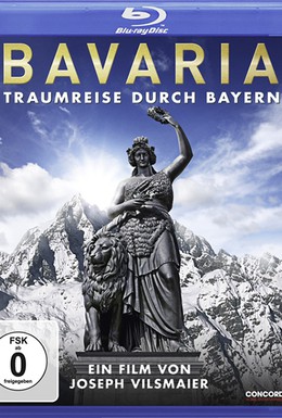 Постер фильма Бавария – Путешествие мечты (2012)