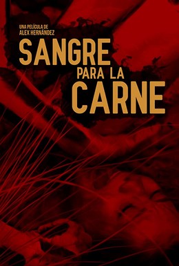 Постер фильма Sangre para la carne (2019)