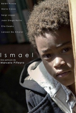 Постер фильма Исмаэль (2013)