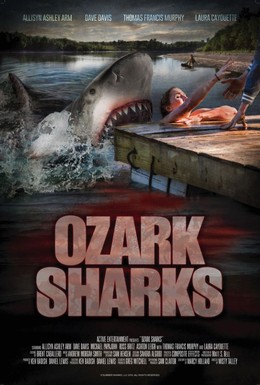 Постер фильма Озаркские акулы (2016)