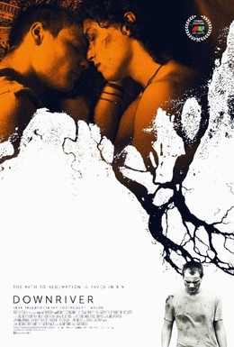 Постер фильма Вниз по реке (2015)