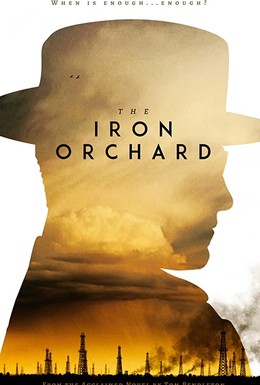 Постер фильма The Iron Orchard (2018)
