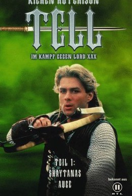 Постер фильма Легенда о Вильгельме Телле (1998)