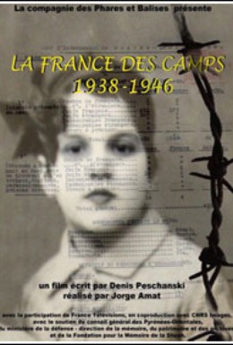 Постер фильма Французские концлагеря с 1938 по 1946 год (2009)