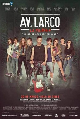 Постер фильма Av. Larco La Pelicula (2017)