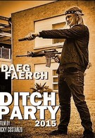 Ditch Party (2016)