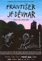 Франтишек-бабник (2008)