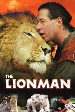 Постер фильма Человек и львы: История одного сафари (2004)