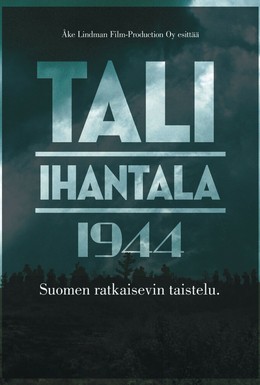 Постер фильма Тали – Ихантала 1944 (2007)