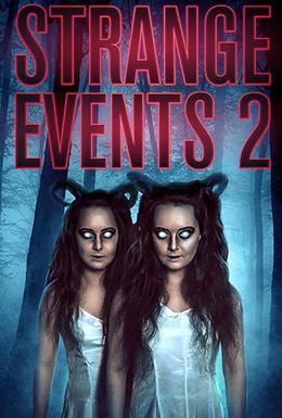 Постер фильма Strange Events 2 (2019)