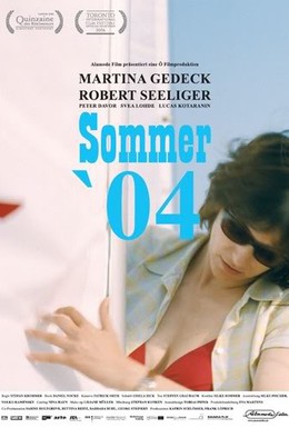 Постер фильма Лето 2004 года (2006)