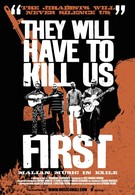 They Will Have to Kill Us First (2015)