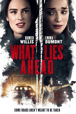 Постер фильма What Lies Ahead (2019)