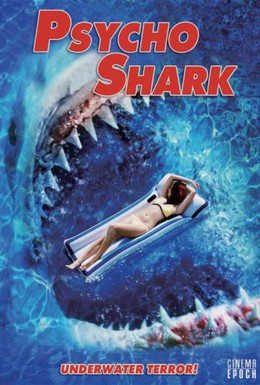 Постер фильма Психованная акула (2009)